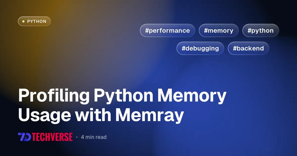 Profiling Python Memory Usage with Memray