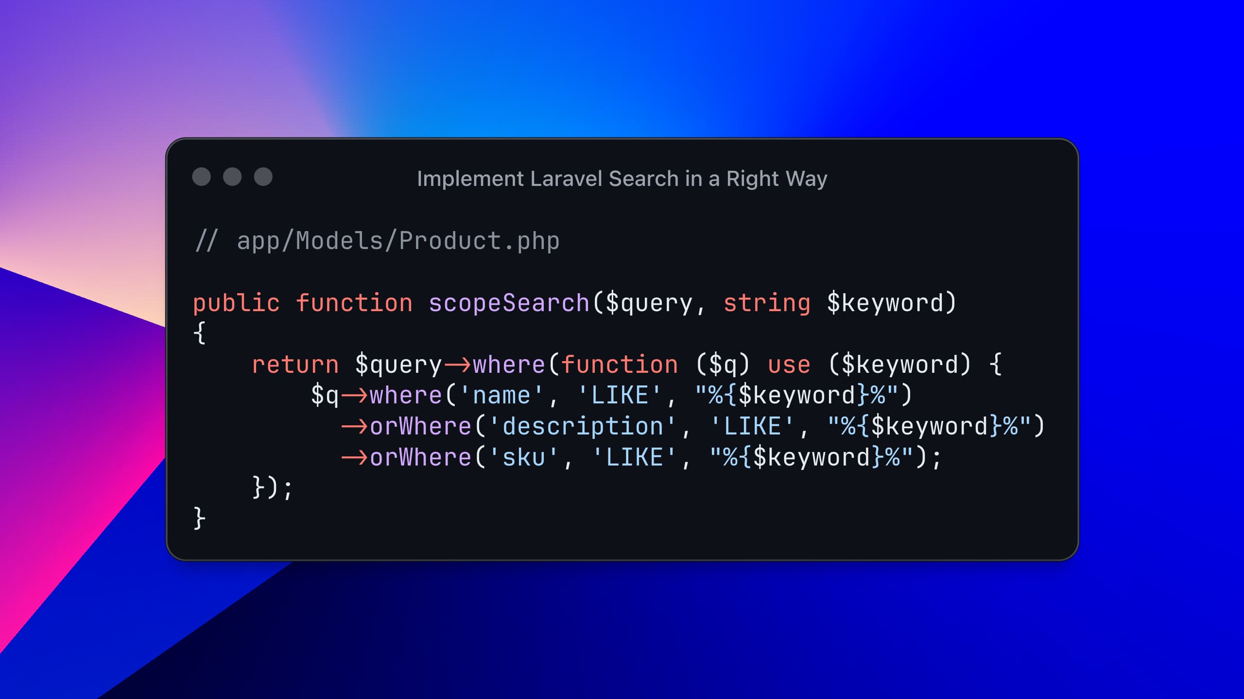 Implement Laravel Search in a Right Way