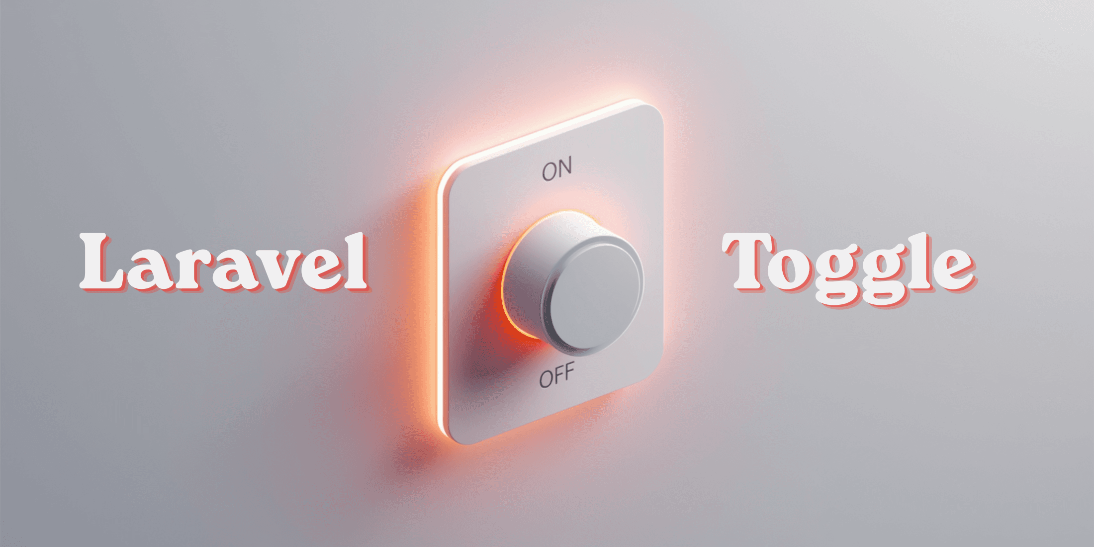 Simple Feature Flags in Laravel with Laravel Toggle