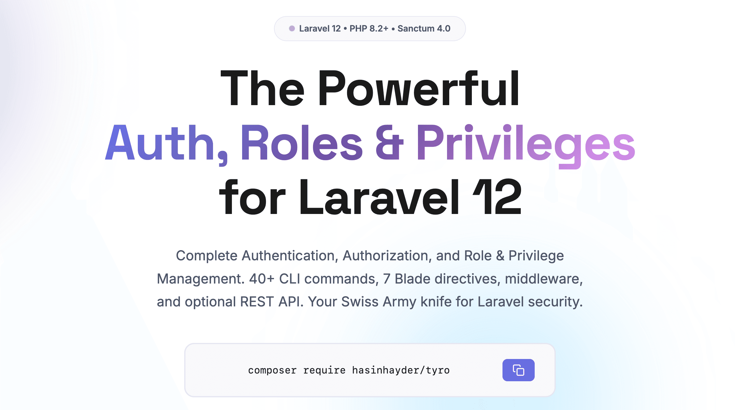 Laravel Tyro: Complete guide to Authentication, Authorization, and Role & Privilege Management for Laravel 12