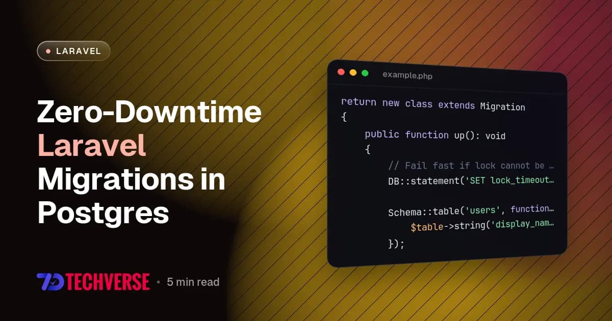 Zero-Downtime Laravel Migrations in Postgres