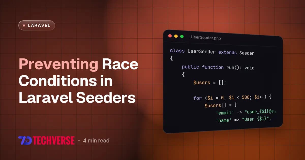 Preventing Race Conditions in Laravel Seeders