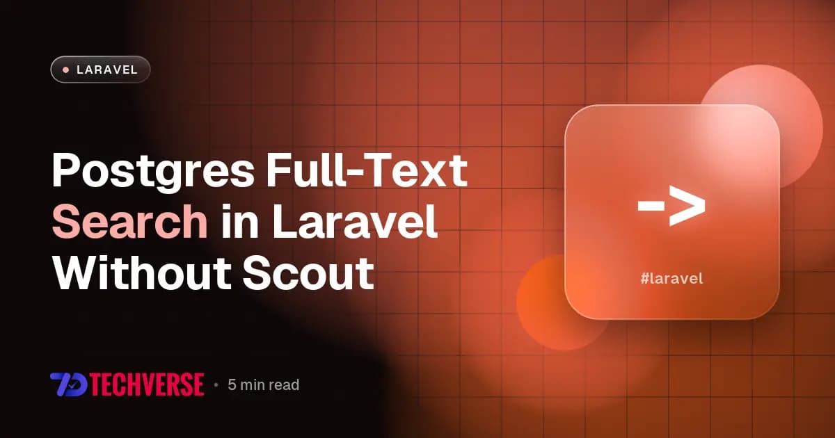 Postgres Full-Text Search in Laravel Without Scout