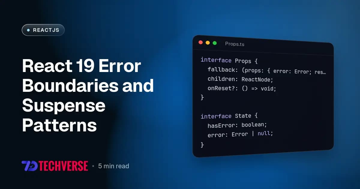 React 19 Error Boundaries and Suspense Patterns