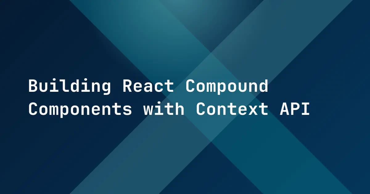 Building React Compound Components with Context API